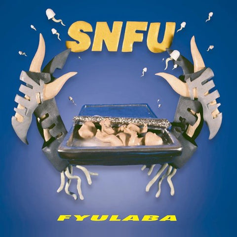 SNFU - Fyulaba