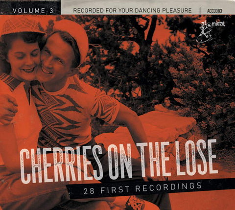 Various - Cherries On The Lose (28 First Recordings) Volume 3