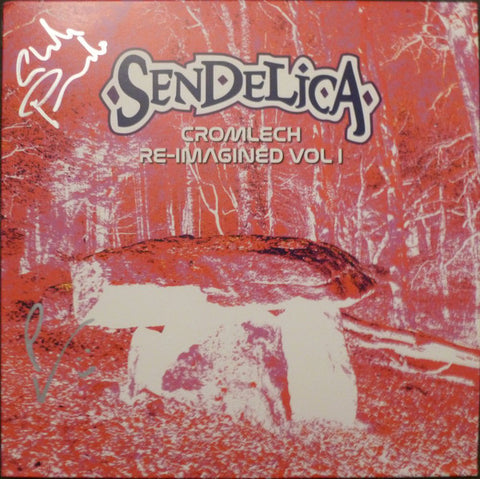 Sendelica - Cromlech Re-Imagined Vol 1