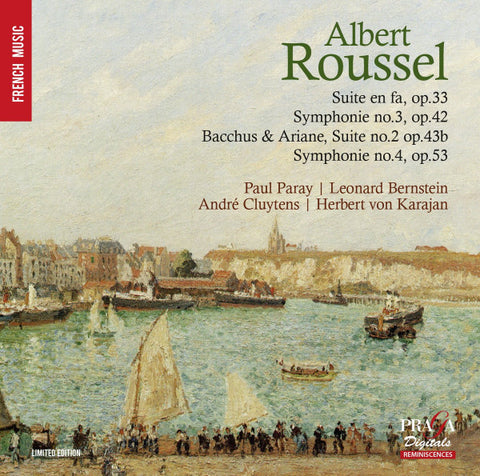 Albert Roussel, Paul Paray | Leonard Bernstein | André Cluytens | Herbert von Karajan -  Suite En Fa, Op. 33; Bacchus & Ariane Suite No. 2 Op. 43b; Symphonie No. 3, Op. 42;  No. 4 Op. 53