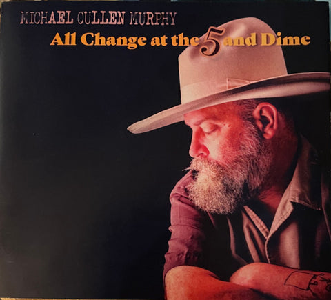 Michael Cullen Murphy - All Change At The 5 And Dime