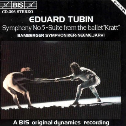 Eduard Tubin, Bamberger Symphoniker, Neeme Järvi - Symphony No.5 – Suite From The Ballet 
