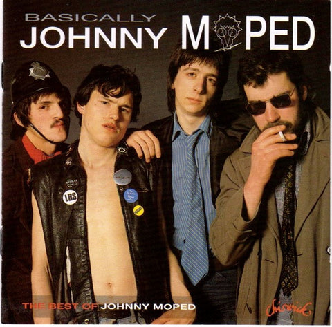 Johnny Moped - Basically.....