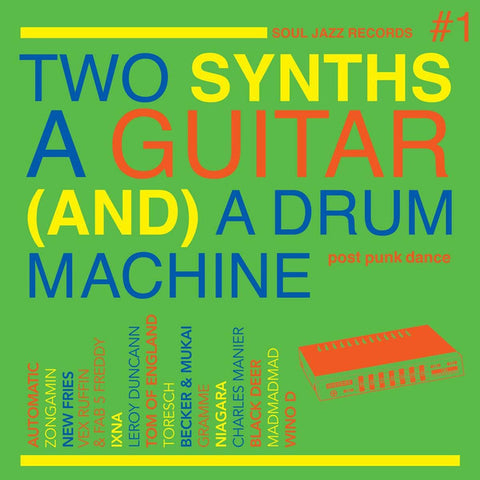 Various - Two Synths A Guitar (And) A Drum Machine #1