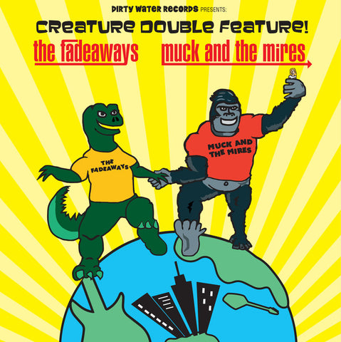 Muck And The Mires / The Fadeaways - Creature Double Feature