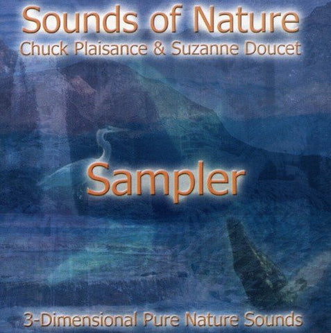 Chuck Plaisance, Suzanne Doucet - Sounds of Nature Sampler (Sounds of Nature Series)