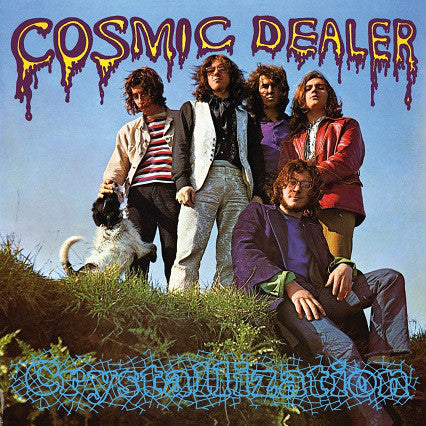 Cosmic Dealer, - Crystallization