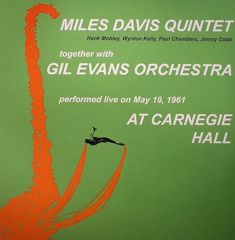 Miles Davis Quintet Together With Gil Evans Orchestra, - At Carnegie Hall