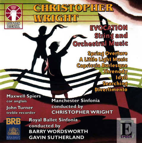 Christopher Wright - Evocation - String And Orchestral Music