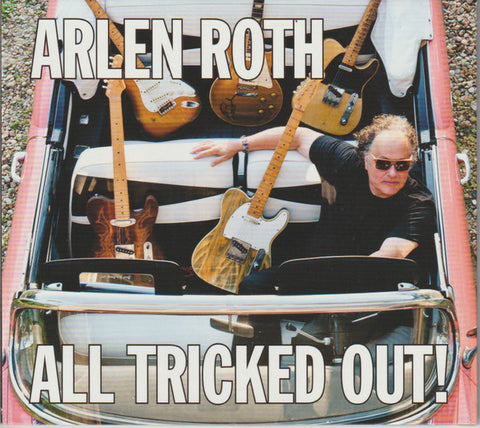 Arlen Roth - All Tricked Out!