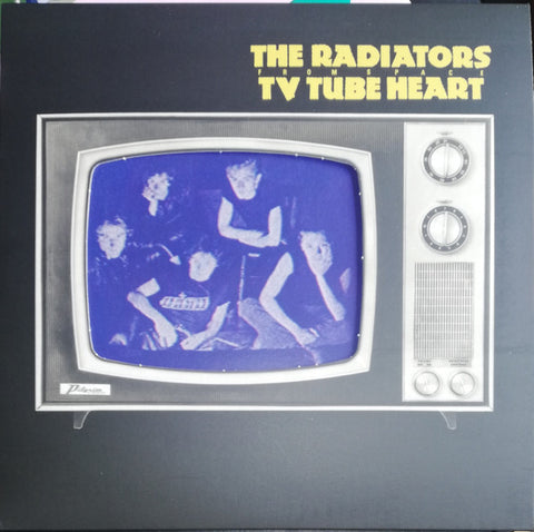 The Radiators From Space - TV Tube Heart
