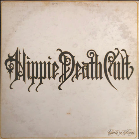 Hippie Death Cult - Circle Of Days