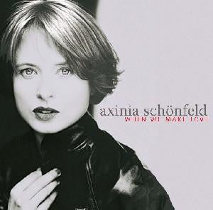 Axinia Schönfeld - When We Make Love