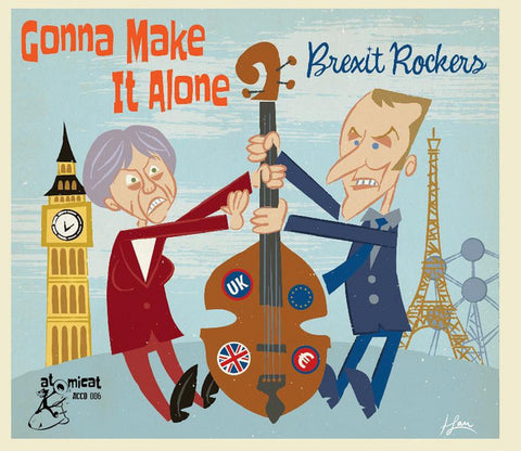 Various - Gonna Make It Alone - Brexit Rockers