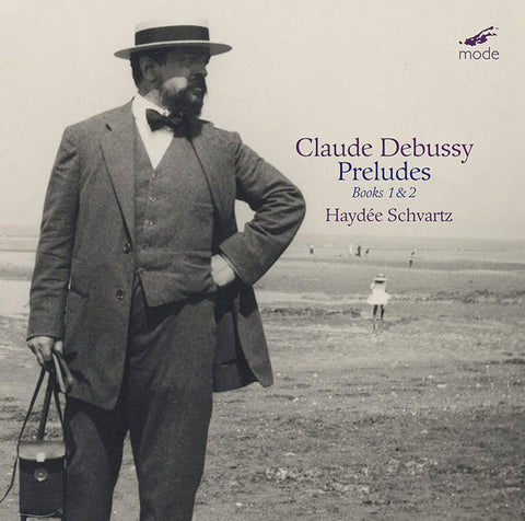 Claude Debussy - Haydée Schvartz - Preludes For Piano - Books I & II