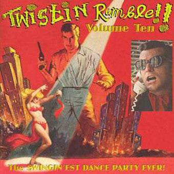 Various - Twistin Rumble Volume Ten