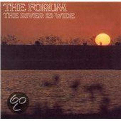 The Forum - The River Is Wide
