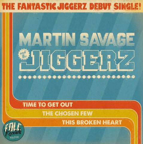 Martin Savage & The Jiggerz - Time To Get Out