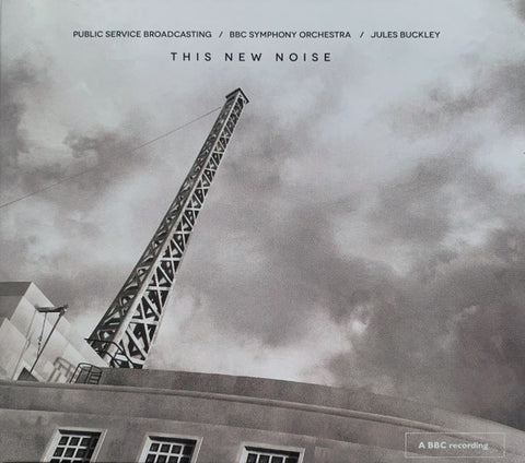 Public Service Broadcasting / BBC Symphony Orchestra / Jules Buckley - This New Noise