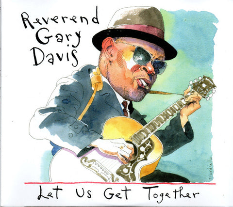 Reverend Gary Davis - Let Us Get Together