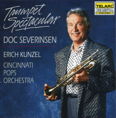 Doc Severinsen, Erich Kunzel, Cincinnati Pops Orchestra - Trumpet Spectacular