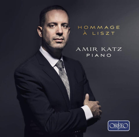 Amir Katz - Hommage A Liszt