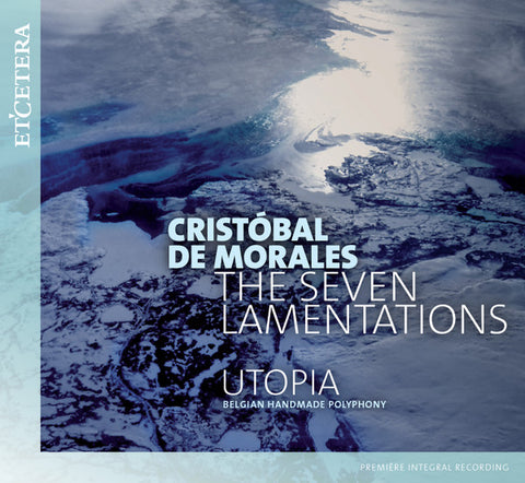 Utopia Ensemble - The Seven Lamentations