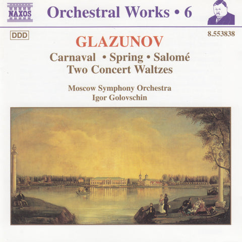 Glazunov, Moscow Symphony Orchestra, Igor Golovschin - Carnaval ･ Spring ･ Salomé ･ Two Concert Waltzes