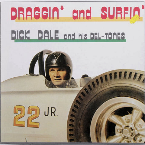 Dick Dale And His Del-Tones - Draggin' And Surfin'