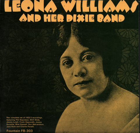 Leona Williams And Her Dixie Band - Leona Williams And Her Dixie Band (The Complete Set Of 1922-3 Recordings)