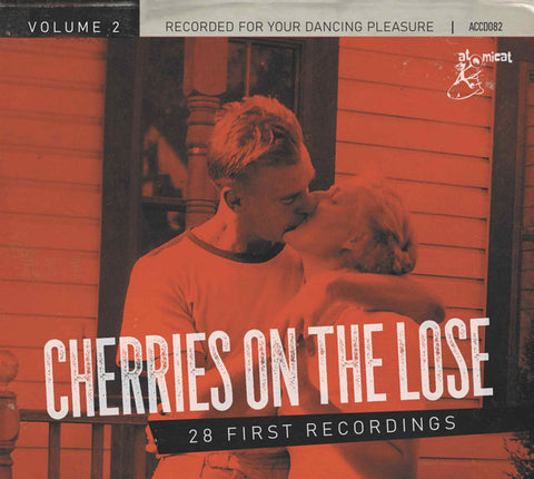 Various - Cherries On The Lose (28 First Recordings) Volume 2