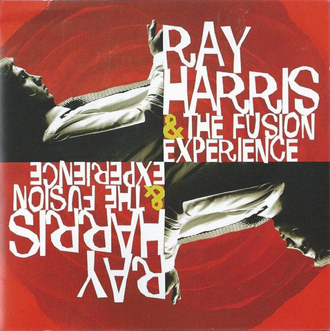 Ray Harris & The Fusion Experience - Ray Harris & The Fusion Experience