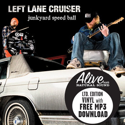Left Lane Cruiser - Junkyard Speed Ball
