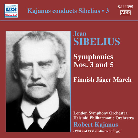 Jean Sibelius, Robert Kajanus, London Symphony Orchestra, Helsinki Philharmonic Orchestra - Kajanus Conducts Sibelius • 3