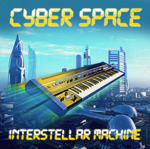 Cyber Space - Interstellar Machine