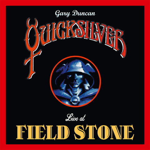 Quicksilver Feat. Gary Duncan - Live At Field Stone