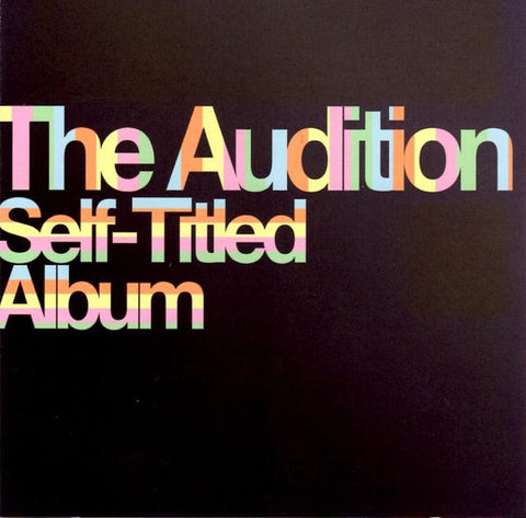 The Audition - Self-Titled Album