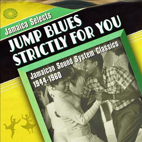 Various - Jamaica Selects Jump Blues Strictly For You