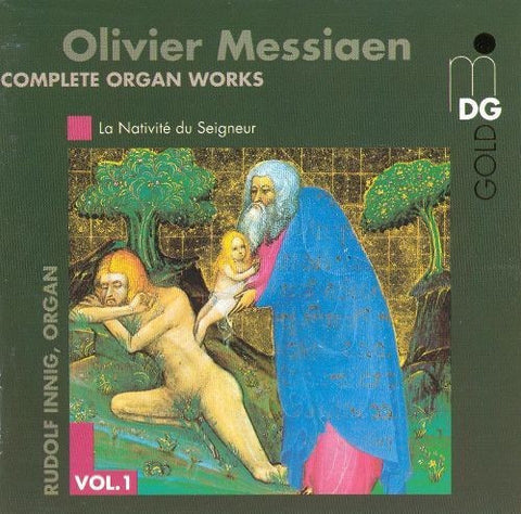 Olivier Messiaen / Rudolf Innig - Complete Organ Works Vol. 1