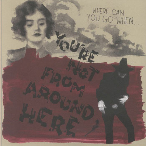 Various - You're Not From Around Here