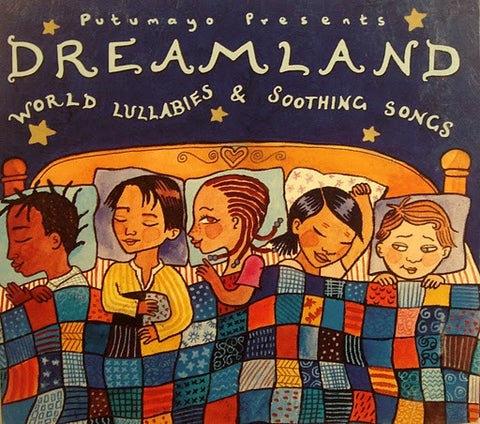 Various - Dreamland - World Lullabies & Soothing Songs