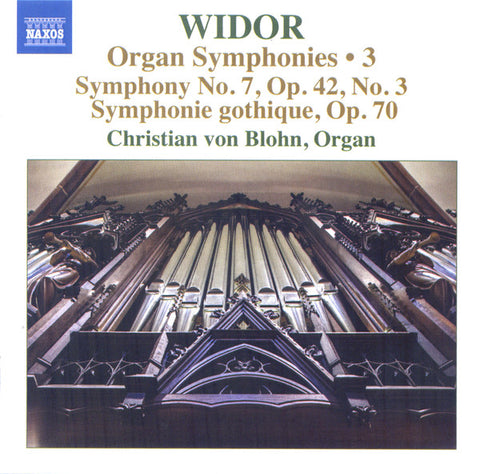 Widor, Christian von Blohn - Organ Symphonies • 3