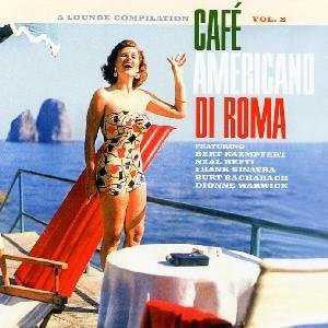 Various - Café Americano Di Roma Vol. 2