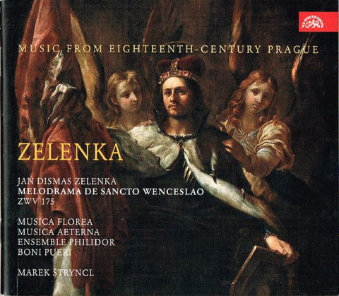 Jan Dismas Zelenka - Musica Florea / Musica Aeterna / Ensemble Philidor / Boni Pueri / Marek Štryncl - Melodrama De Sancto Wenceslao, ZWV 175