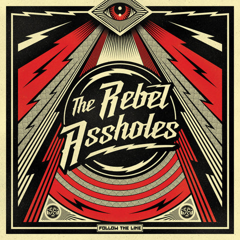 The Rebel Assholes - Follow The Line