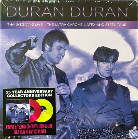 Duran Duran - Thanksgiving Live - The Ultra Chrome, Latex And Steel Tour
