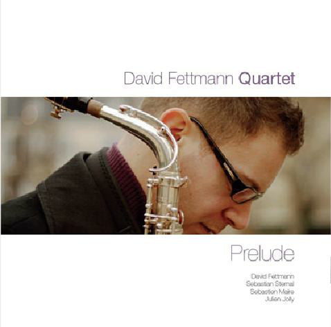 David Fettmann Quartet - Prelude
