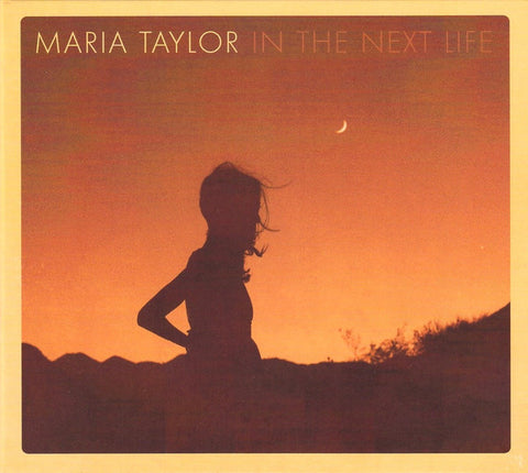 Maria Taylor - In The Next Life