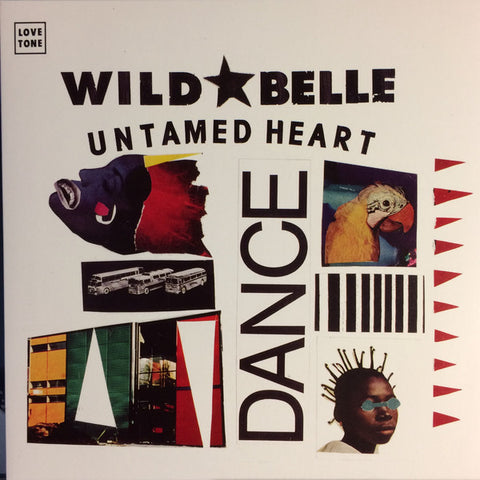 Wild Belle - Untamed Heart
