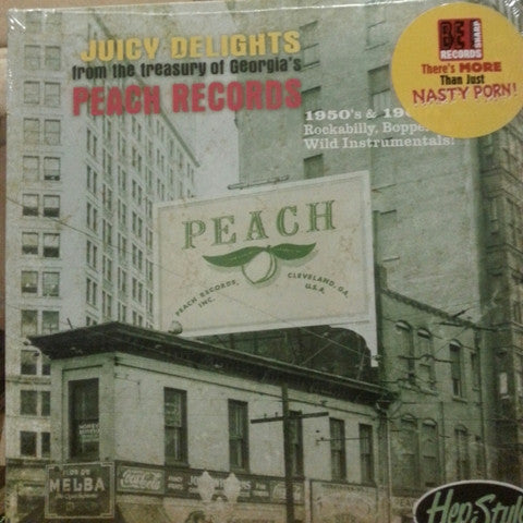 Various - Juicy Delights From The Treasury of Georgia's Peach Records